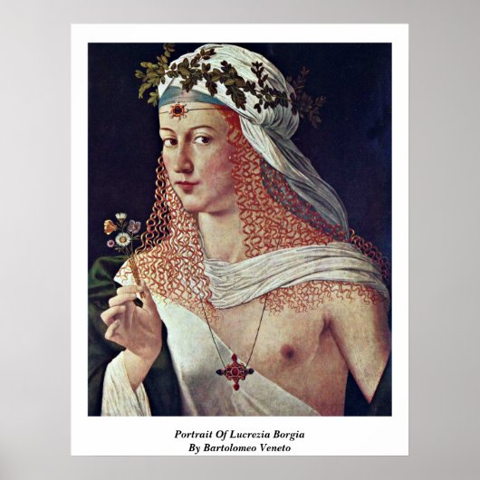 Portrait von Lucrezia Borgia von Bartolomeo Veneto Poster (Vorne)