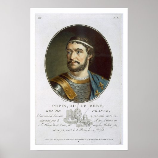Portrait von Pepin, genannt "Le Bref", König von F Poster (Vorne)
