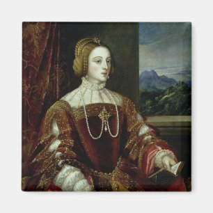 Porträt der Kaiserin Isabella von Portugal Magnet