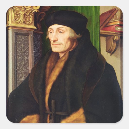 Porträt von Erasmus, 1523 Quadratischer Aufkleber (Vorderseite)