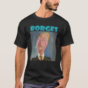 Porträt von Jorge Luis Borges T-Shirt