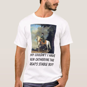 Porträt von Katharina die Große, warum nicht ich T-Shirt