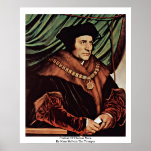 Porträt von Thomas More von Hans Holbein der Jüngs Poster