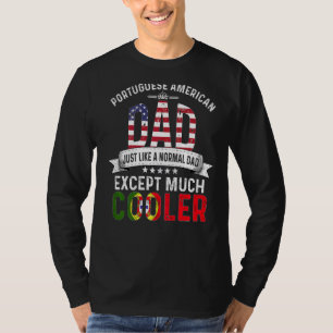 Portugal American Vater Vathers Day Papa Portugal T-Shirt