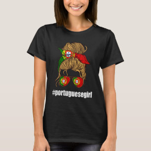 Portugal Portugal Girl Strong Woman Portugiesisch T-Shirt