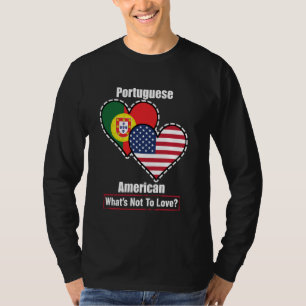 Portugiesisch-amerikanische Herzflags Was nicht zu T-Shirt