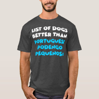 Portugiesisch Podengo Pequeno 4 T-Shirt