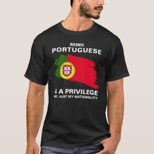 Portugiesisch zu sein ist ein Privileg (personalis T-Shirt