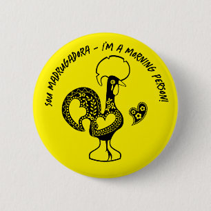 Portugiesische Rooster Early Riser Moderne Silhoue Button