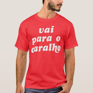 Portugiesisches Sweatinghumorvolles Typografie-Des T-Shirt