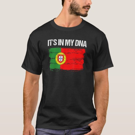 Portuguese It's In My DNA Portugal Flag T-Shirt (Vorderseite)