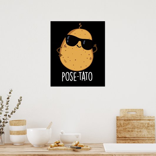 Pose tato Funny Potato Pun Dark BG Poster (Küche)