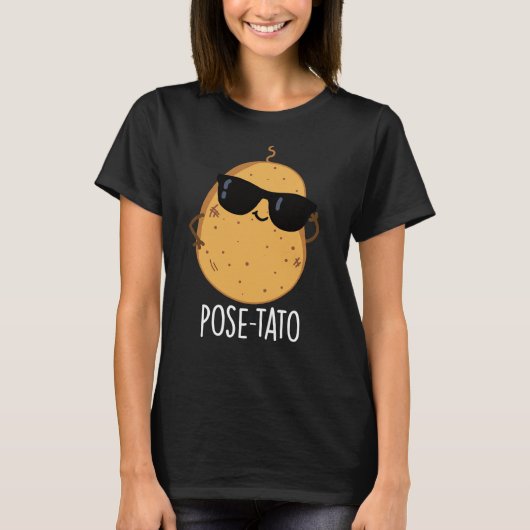 Pose tato Funny Potato Pun Dark BG T-Shirt (Vorderseite)