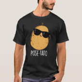Pose tato Funny Potato Pun Dark BG T-Shirt (Vorderseite)