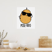 Pose-tato Lustiger Kartoffel-Wortwitz Poster (Küche)