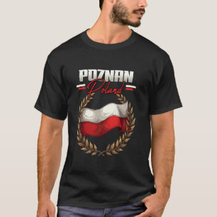 Posen Polen Reise Polnische Flagge Polska T-Shirt