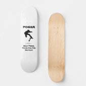 Poser-Skateboard 5 Skateboard (Vorderseite)
