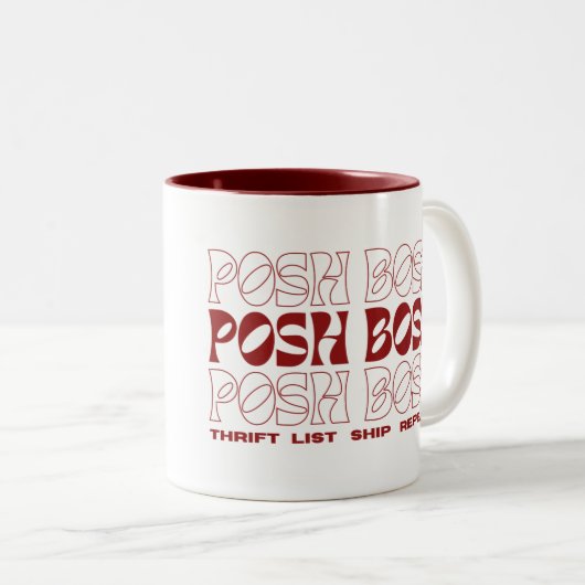 Posh Boss Thrift List Ship Repeat Fun Reseller Zweifarbige Tasse (VorderseiteRechts)