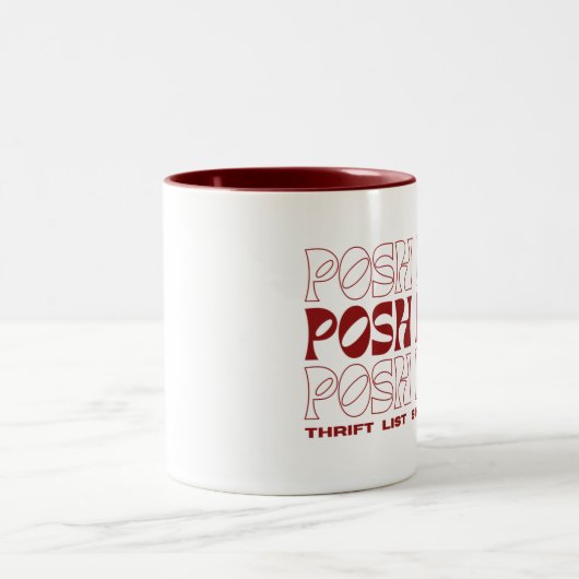 Posh Boss Thrift List Ship Repeat Fun Reseller Zweifarbige Tasse (Mittel)