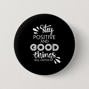 Positiv bleibe button