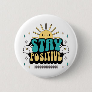 Positiv bleibe button