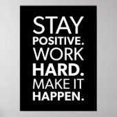 Positiv bleibe, hart arbeiten, alles machen poster (Vorne)