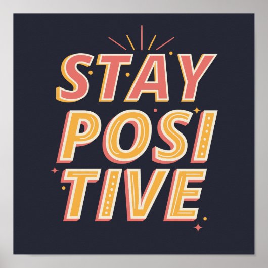 Positiv bleibe | Motivation Inspiration Poster (Vorne)