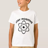Positiv bleibe T-Shirt (Vorderseite)