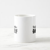 Positiv bleiben, gerade so kaffeetasse (Mittel)