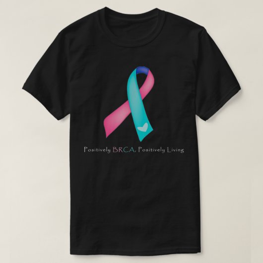 Positiv BRCA, positiv lebendig T-Shirt (Design vorne)