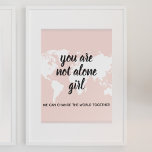 Positiv, dass Sie nicht allein Mädchen Motivation  Poster<br><div class="desc">Positiv,  dass Sie nicht allein Mädchen Motivation Zitat</div>