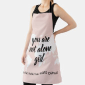 Positiv, dass Sie nicht allein Mädchen Motivation  Schürze (InSitu)