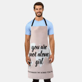 Positiv, dass Sie nicht allein Mädchen Motivation  Schürze (Getragen)