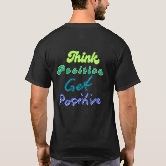 Positiv denken T-Shirt (Rückseite)