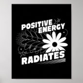 Positiv, Energie strahlt positive Zitat Inspirati Poster (Vorne)