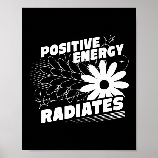 Positiv, Energie strahlt positive Zitat Inspirati Poster (Vorne)