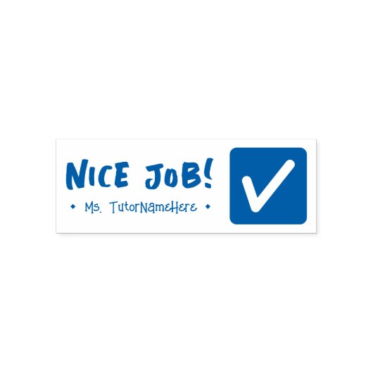 Positiv "NICE JOB!" Tutor Rubber Briefmarke Permastempel (Design)
