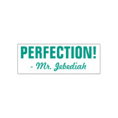 Positiv "PERFECTION!" + Benutzerdefinierter Tutor- Permastempel (Design)