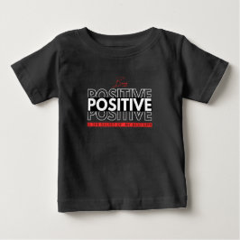 Positiv sein baby t-shirt