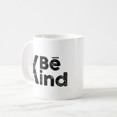 Positiv sein, dass jeder einen Kampf führt Kaffeetasse (Vorderseite Links)