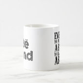 Positiv sein, dass jeder einen Kampf führt Kaffeetasse (Mittel)