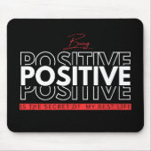 Positiv sein mousepad (Vorne)