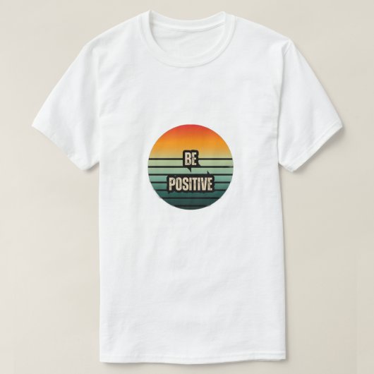 positiv sein T-Shirt (Design vorne)