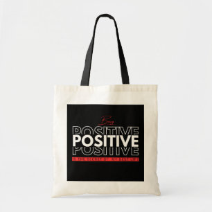 Positiv sein tragetasche