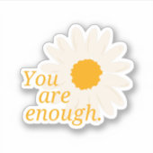 Positiv sind Sie genug - inspirierende Zitate Aufkleber (Vorderseite)