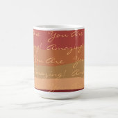 Positiv sind Sie Phantastisch farbig Kaffeetasse (Mittel)