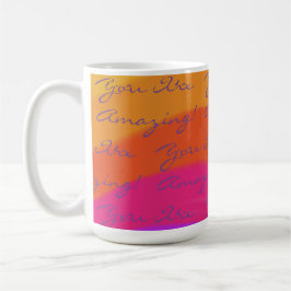 Positiv sind Sie Phantastisch farbig Kaffeetasse
