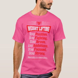 Positiv Tapfer Ehrgeizig Stark Gewichtheben T-Shirt
