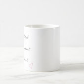 Positive Affirmative Coffee Tasse (Mittel)