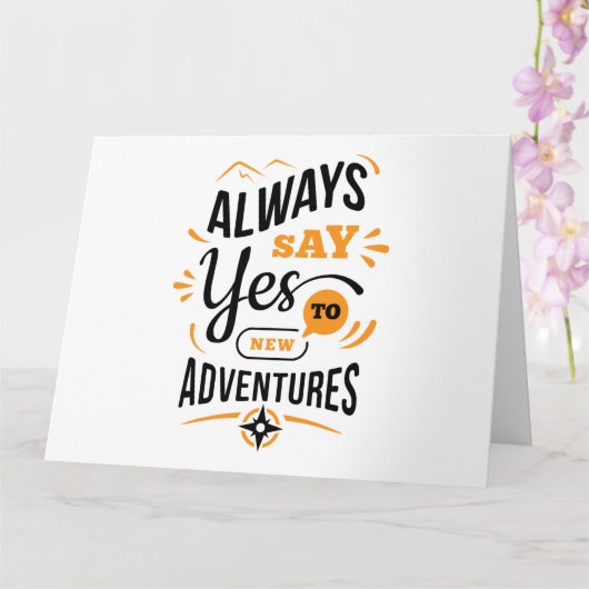 Positive Ansichten - immer JA zu neuen Abenteuern Karte (Orchidee)